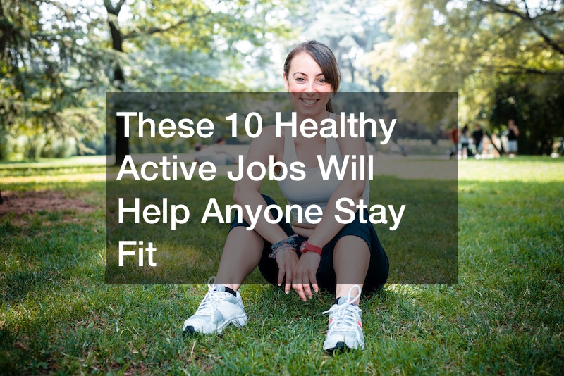 healthy active jobs